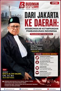 DARI JAKARTA KE DAERAH: MEMBONGKAR KETIMPANGAN PEMBANGUNAN INDONESIA