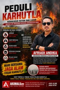 Karhutla Terus Berulang, Afriadi Andika Desak Kemenhut Usut Dugaan Pembakaran untuk Buka Lahan