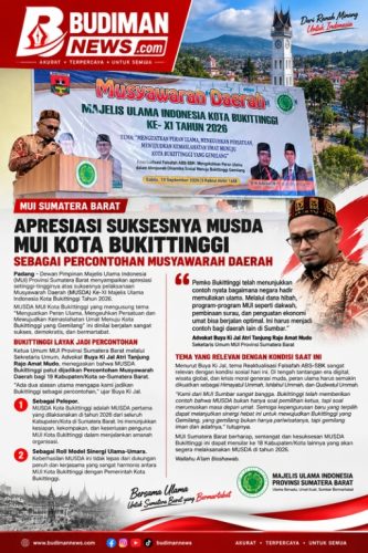 MUI SUMBAR APRESIASI MUSDA MUI BUKITTINGGI, DINILAI LAYAK JADI PERCONTOHAN