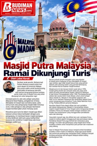 Masjid Putra Malaysia, Ramai Dikunjungi Turis: Pelajaran untuk Masjid Raya Sumbar