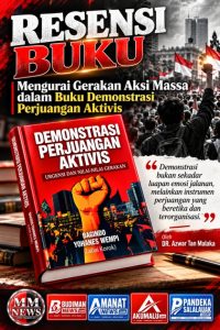 Resensi Buku: Mengurai Makna Demonstrasi, dari Perjuangan Aktivis hingga Etika Gerakan Massa